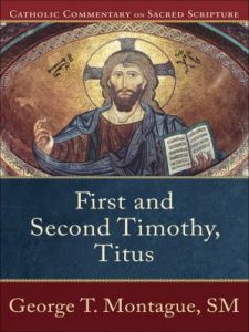 Book Cover: First and Second Timothy, Titus (Catholic Commentary on Sacred Scripture)